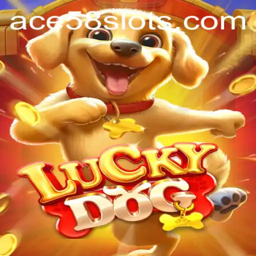 Discover the Exciting World of 'LuckyDog' with ACE58